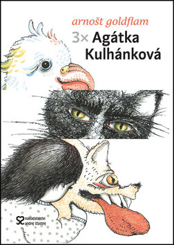 Obálka knihy 3x Agátka Kulhánková