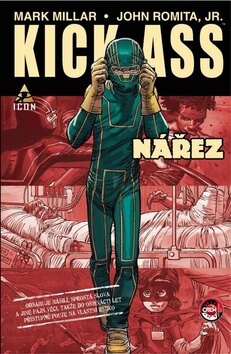 Obálka knihy Kick-Ass: Nářez