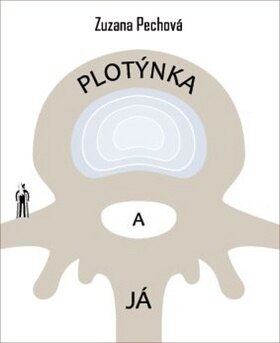 Obálka knihy Plotýnka a já