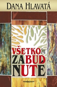 Obálka knihy Všetko je zabudnuté