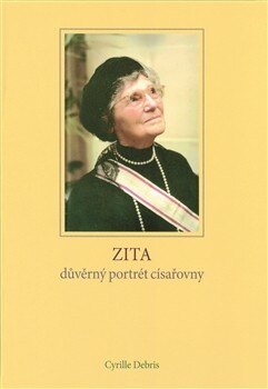 Obálka knihy Zita - důvěrný portrét císařovny