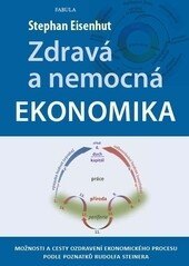 Obálka knihy Zdravá a nemocná ekonomika