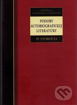 Obálka knihy Podoby autobiografickej literatúry 19. storočia