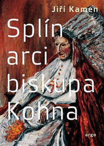 Obálka knihy Splín arcibiskupa Kohna