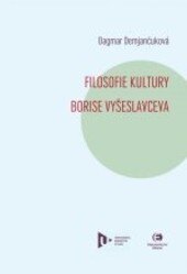 Obálka knihy Filosofie kultury Borise Vyšeslavceva
