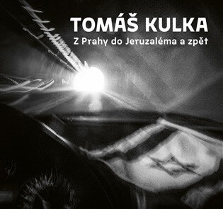 Obálka knihy Z Prahy do Jeruzaléma a zpět