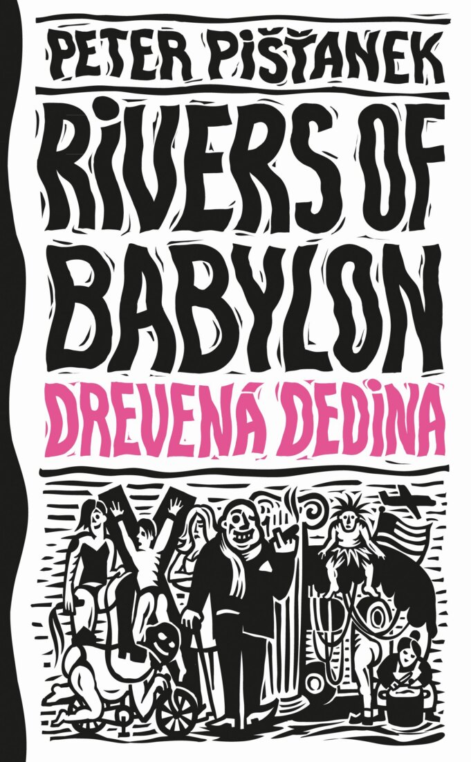 Obálka knihy Drevená dedina (Rivers of Babylon 2)