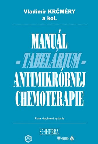 Obálka knihy Manuál antimikróbnej chemoterapie (piate doplnené vydanie)