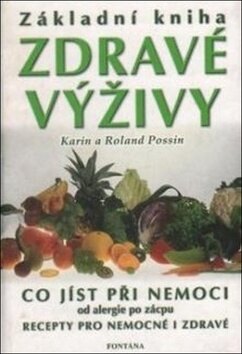 Obálka knihy Základní kniha zdravé výživy