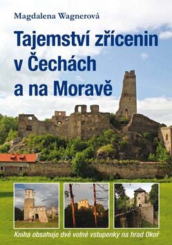 Obálka knihy Tajemství zřícenin v Čechách a na Moravě