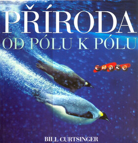 Obálka knihy Příroda Od pólu k pólu