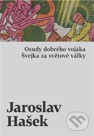 Obálka knihy Osudy dobrého vojáka Švejka za světové války