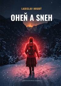 Obálka knihy Oheň a sneh