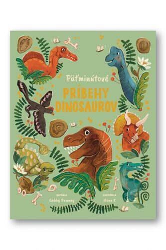 Obálka knihy Päťminutové príbehy dinosaurov