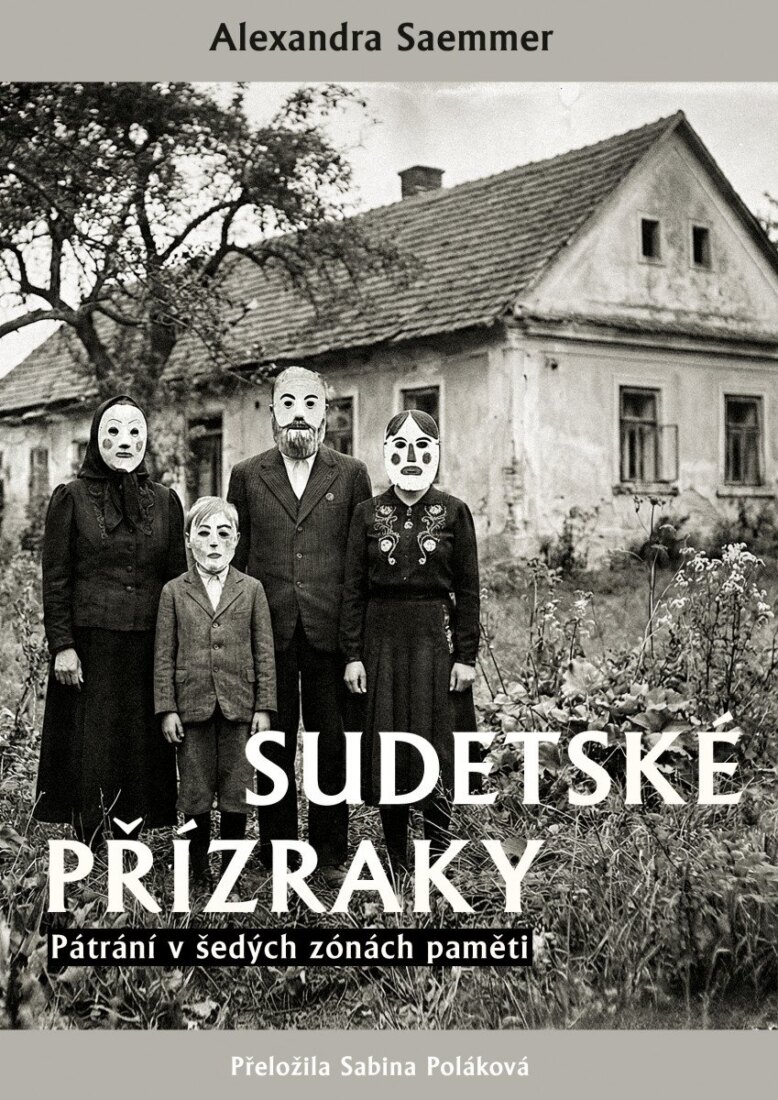 Obálka knihy Sudetské přízraky - Pátrání v šedých zónách paměti