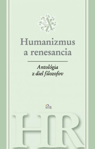 Obálka knihy Humanizmus a renesancia
