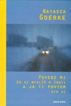 Obálka knihy Povedz mi čo si myslíš o Indii a ja ti poviem kto si