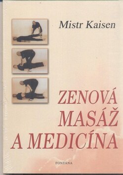 Obálka knihy Zenová masáž a medicína