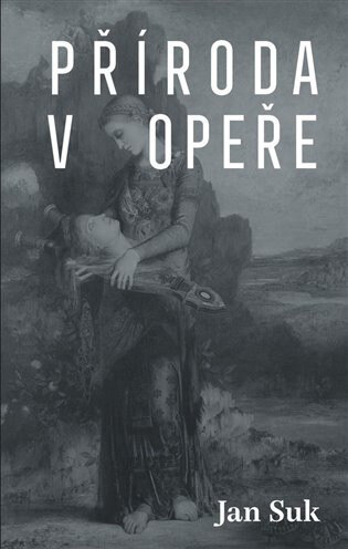 Obálka knihy Příroda v opeře