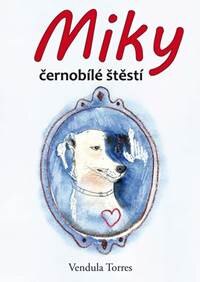Obálka knihy Miky, černobílé štěstí