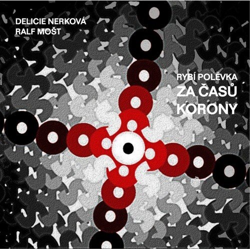 Obálka knihy Rybí polévka za časů korony