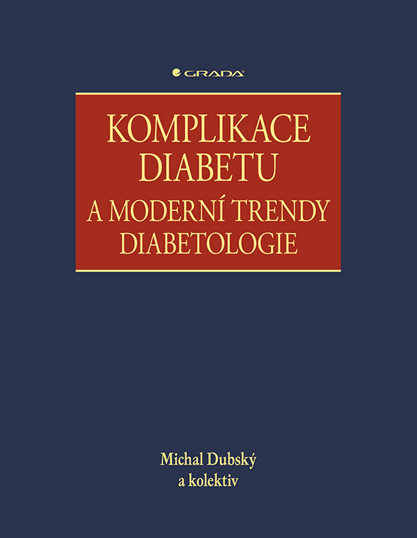 Obálka knihy Komplikace diabetu a moderní trendy diabetologie