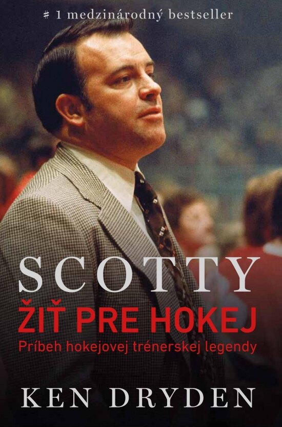 Obálka knihy Scotty Bowman – Žiť pre hokej