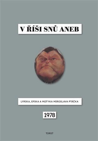 Obálka knihy V říši snů aneb Lyrika, epika a motyka Miroslava Ptáčka