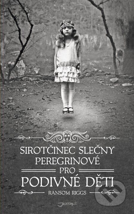 Obálka knihy Sirotčinec slečny Peregrinové pro podivné děti