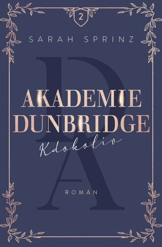 Obálka knihy Akademie Dunbridge Kdokoliv