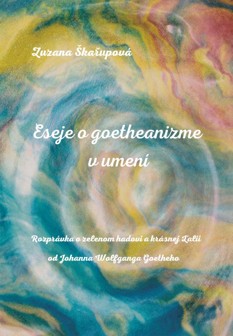 Obálka knihy Eseje o goetheanizme v umení
