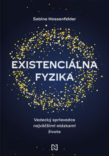 Obálka knihy Existenciálna fyzika