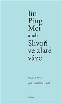 Obálka knihy Jin Ping Mei aneb Slivoň ve zlaté váze
