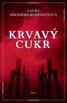 Obálka knihy Krvavý cukr
