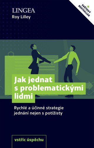 Obálka knihy Jak jednat s problematickými lidmi