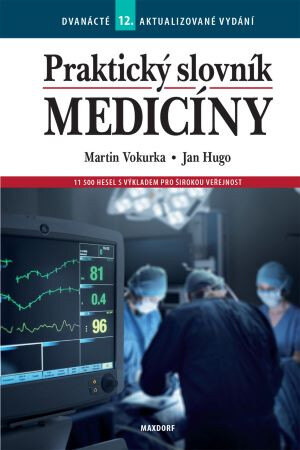 Obálka knihy Praktický slovník medicíny (12. aktualizované vydání)