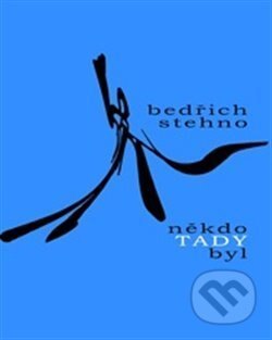 Obálka knihy Někdo tady byl