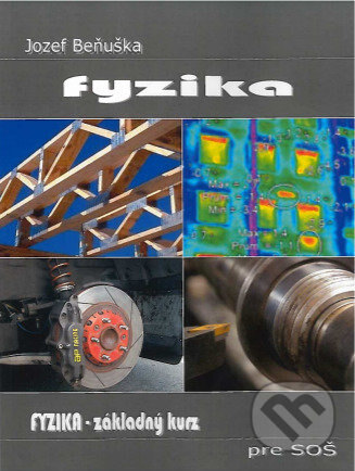 Obálka knihy Fyzika - Základný kurz pre SOŠ, učebnica fyziky pre SOŠ