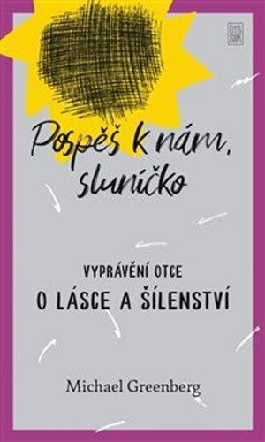 Obálka knihy Pospěš k nám, sluníčko