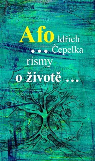Obálka knihy Afo…rismy o životě…