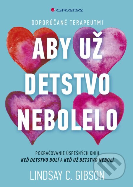 Obálka knihy Aby už detstvo nebolelo