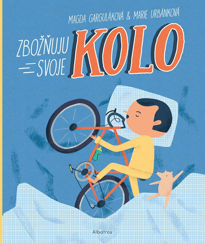 Obálka knihy Zbožňuju svoje kolo