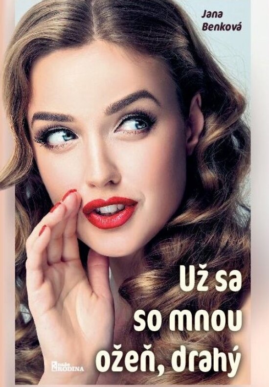 Obálka knihy Už sa so mnou ožeň, drahý