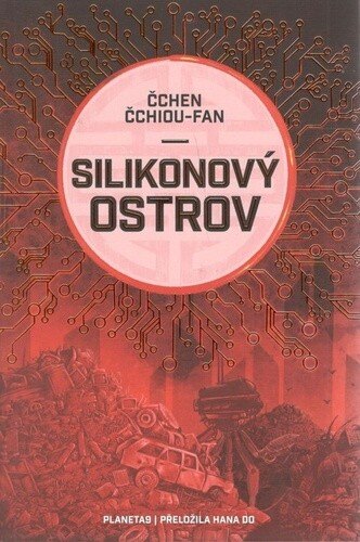 Obálka knihy Silikonový ostrov