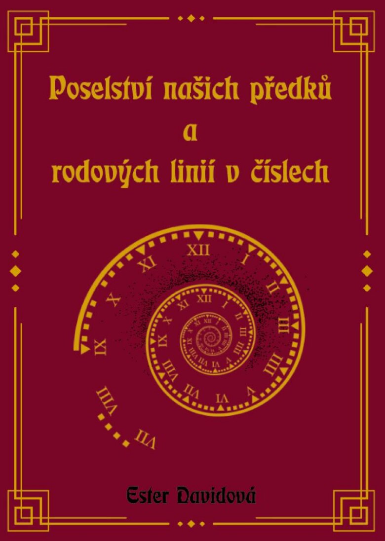 Obálka knihy Poselství našich předků a rodových linií
