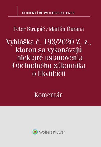 Obálka knihy Vyhláška č.193/2020 Z.z., kt. sa vykonávajú niektoré ustanovenia OZ o likvidácii