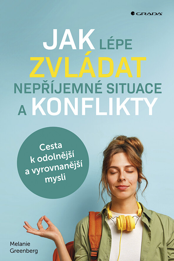 Obálka knihy Jak lépe zvládat nepříjemné situace a konflikty