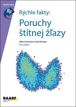 Obálka knihy Rýchle fakty: Poruchy štítnej žľazy