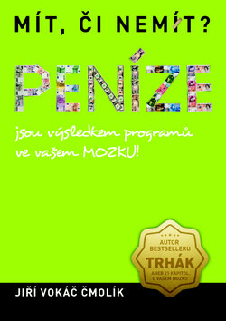 Obálka knihy Mít, či nemít? Peníze