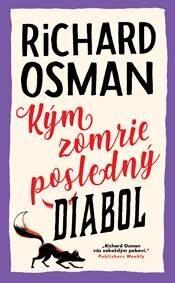 Obálka knihy Kým zomrie posledný diabol (Štvrtkový klub detektívov 4)
